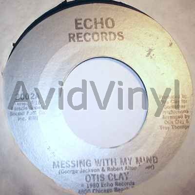 OTIS CLAY - Messing With My Mind / Check It Out Album