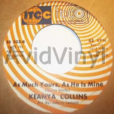 Keanya Collins As Much Yours As He Is Mine / You Don'T Own Me 45RPM