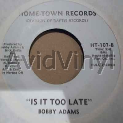 Adams,Bobby Is It Too Late / Go On Back To Georgia 45RPM