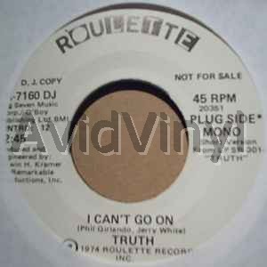 TRUTH - I Can't Go On / Same
