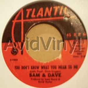 You Don't Know What You Mean To Me / This Is Your World - SAM & DAVE