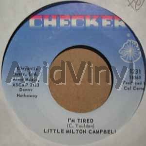 Little Milton Campbell I'M+Tired+/+Somebody'S+Changin'+My+Sweet+Baby'S+Mind 45RPM