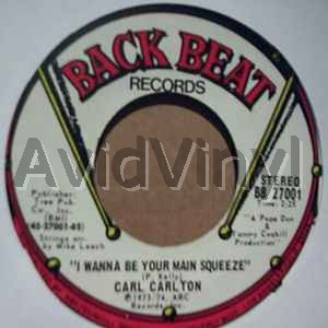 CARL CARLTON - I Wanna Be Your Main Squeeze / Everlasting Love