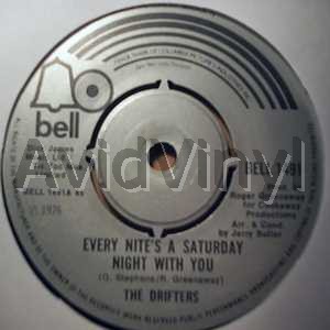 Drifters - Every Nite's A Saturday Night With You / I'll Get To Know Your Name On The Way