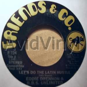 Eddie Drennon And B.B.S. Unlimited Let's+Do+The+Latin+Hustle+/+Get+Down+Do+The+Latin+Hustle 45RPM