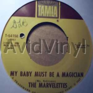 Marvelettes - My Baby Must Be A Magician / I Need Someone