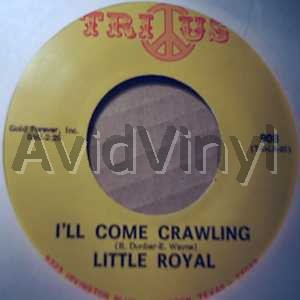 Little Royal - I'll Come Crawling / Panama Red