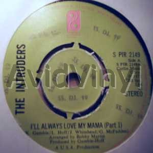 Intruders - I'll Always Love My Mama / Pt2