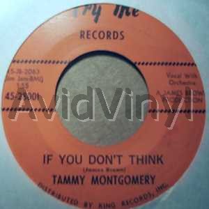 TAMMY MONTGOMERY - If You Don't Think / I Cried