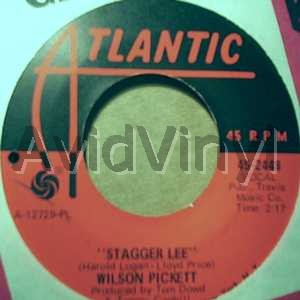Wilson Pickett - Stagger Lee / I'm In Love