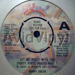 Bunny Sigler Let+Me+Party+With+You+/+Same+Part+2 45RPM