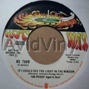 100 Proof Aged In Soul If+I+Could+See+The+Light+In+The+Window+/+One+Mans+Leftovers 45RPM