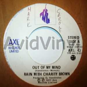 Rain With Charity Brown - Out Of My Mind / Here With You