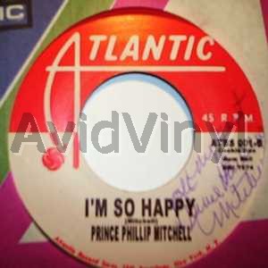 Prince Phillip Mitchell I'm So Happy / Kiss My Love Goodbye 45RPM