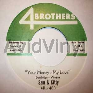 SAM & KITTY - Your Money My Love / Don't Hit On Me