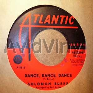 Solomon Burke Dance,+Dance,+Dance+/+Someone+Is+Watching 45RPM