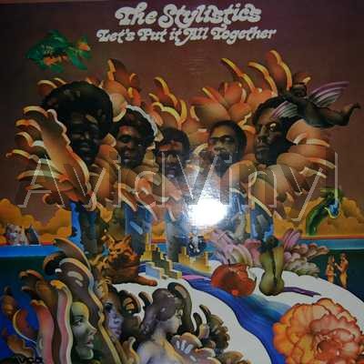 Stylistics - Let's Put It All Together