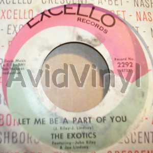 Exotics Let Me Be A Part Of You / Let'S Try To Build A Love Affair 45RPM