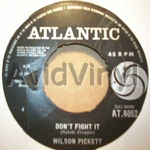 WILSON PICKETT - Don't Fight It / It's All Over