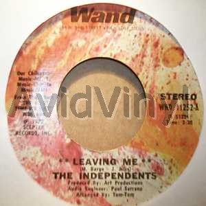 Independents - Leaving Me / I Love You Yes I Do