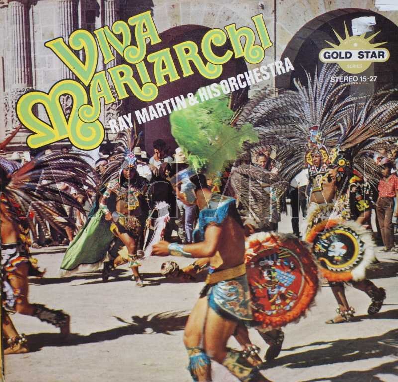 RAY MARTIN - Viva Mariachi