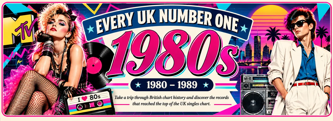 Every UK Number One — 1980s
