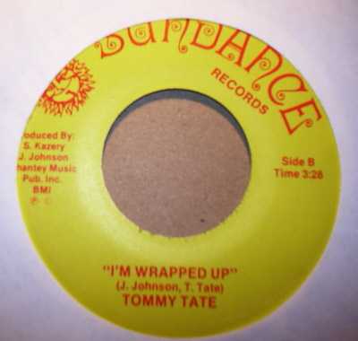 TOMMY TATE — I'M WRAPPED UP / LINGER A LITTLE LONGER record label scan