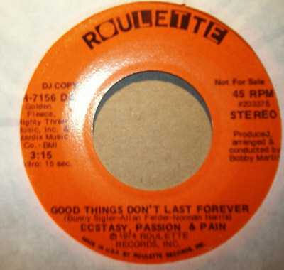 ECSTASY, PASSION AND PAIN — GOOD THINGS DON'T LAST FOREVER / SAME record label scan