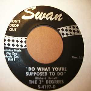 THREE DEGREES DO WHAT YOU'RE SUPPOSED TO DO / GEE BABY