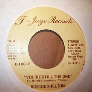 ROSCOE SHELTON — YOU'RE STILL THE ONE / SAME record label scan
