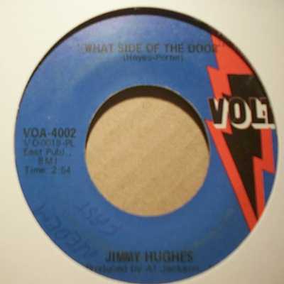 JIMMY HUGHES WHAT SIDE OF THE DOOR / I LIKE EVERYTHING ABOUT YOU