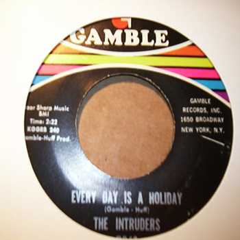 INTRUDERS EVERY DAY IS A HOLIDAY / OLD LOVE