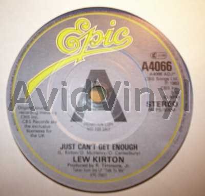 LEW KIRTON JUST CAN'T GET ENOUGH / DON'T GIVE UP ON YOUR DREAM