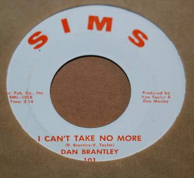 DAN BRANTLEY — I CAN'T TAKE NO MORE / PLEASE ACCEPT MY LOVE record label scan
