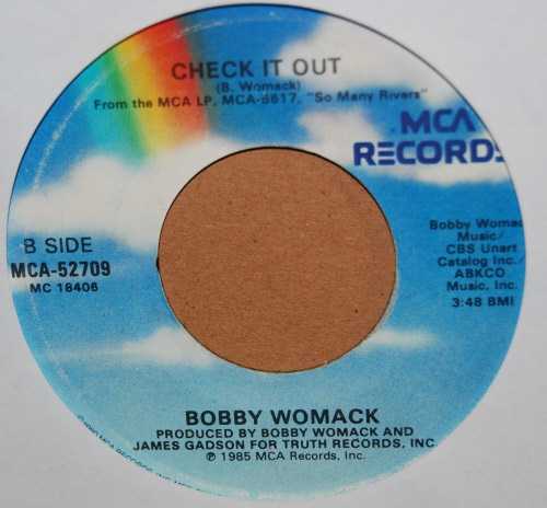 BOBBY WOMACK CHECK IT OUT / LET ME KISS YOU WHERE IT HURTS