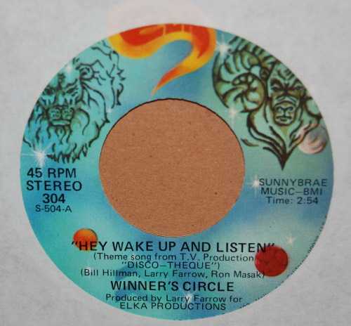 WINNER'S CIRCLE HEY WAKE UP AND LISTEN / SAME