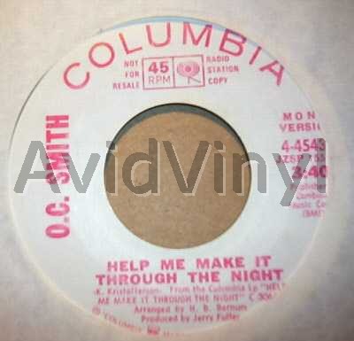 O.C. SMITH HELP ME MAKE IT THROUGH THE NIGHT / SAME
