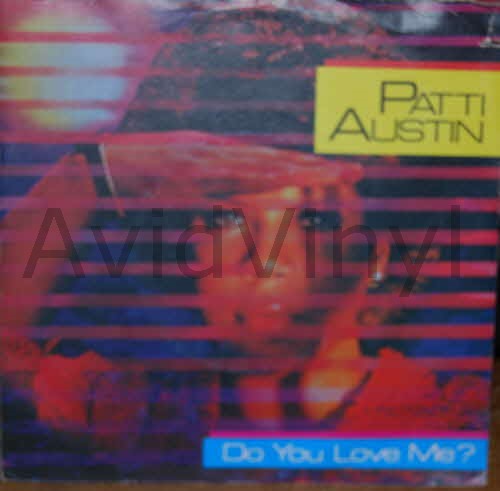 PATTI AUSTIN — DO YOU LOVE ME / SOLERO record label scan
