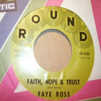 FAYE ROSS — FAITH, HOPE AND TRUST / YOU AIN'T RIGHT record label scan