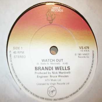 BRANDI WELLS — WATCH OUT / YOU ARE MY LIFE record label scan