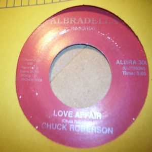 CHUCK ROBERSON LOVE AFFAIR / ARE YOU WOMAN ENOUGH