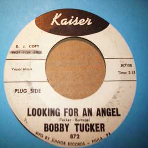 BOBBY TUCKER — LOOKING FOR AN ANGEL / CRYING FOR MY BABY record label scan