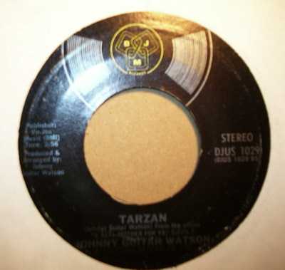 JOHNNY GUITAR WATSON TARZAN / LOVER JONES