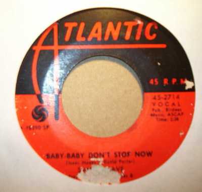 SAM AND DAVE BABY BABY DON'T STOP NOW / I'M NOT AN INDIAN GIVER