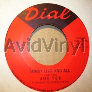 JOE TEX SKINNY LEGS AND ALL / WATCH THE ONE