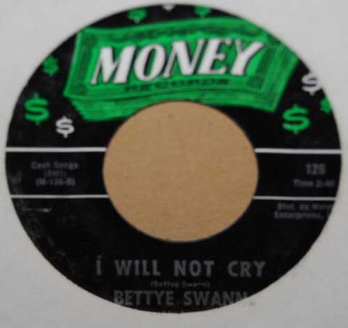 BETTYE SWANN — I WILL NOT CRY / MAKE ME YOURS record label scan