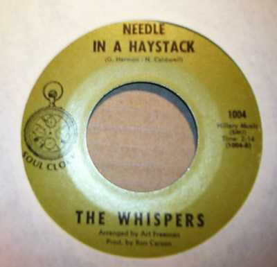 WHISPERS NEEDLE IN A HAYSTACK / SEEMS LIKE I GOTTA DO WRONG