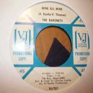 BARONETS — MINE ALL MINE / THAT'S THE WAY LOVE HAPPENS record label scan