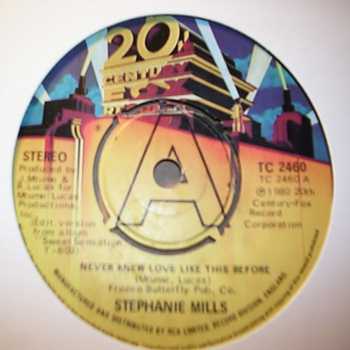 STEPHANIE MILLS — NEVER KNEW A LOVE LIKE THIS BEFORE / STILL MINE record label scan