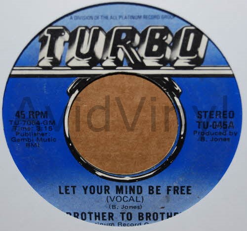 BROTHER TO BROTHER — LET YOUR MIND BE FREE / INSTRUMENTAL record label scan